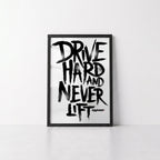 Drive Hard - Framed Poster