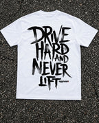 Drive Hard - Oversized Light Tee